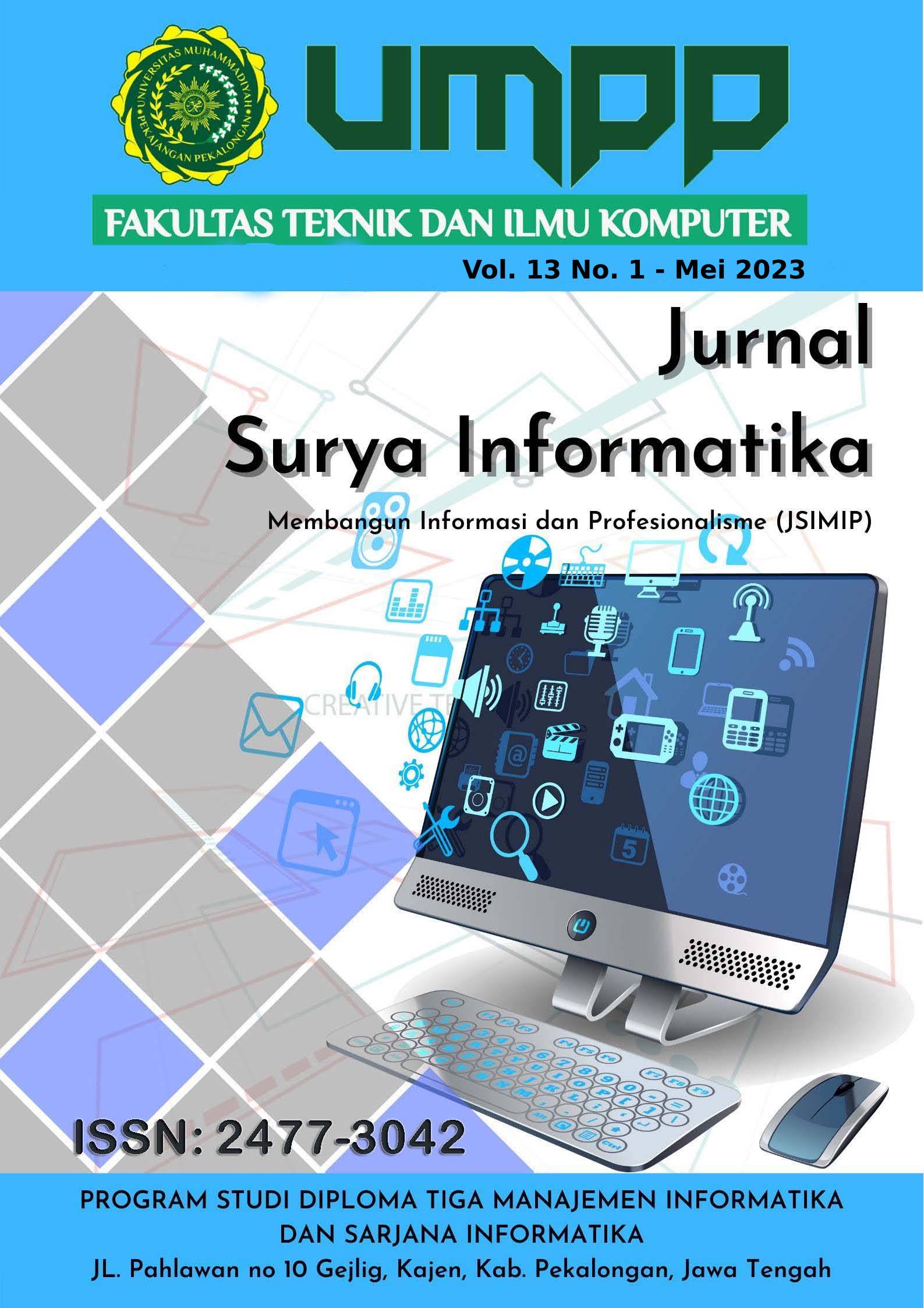 					View Vol. 13 No. 1 (2023): Surya Informatika, Vol. 13. No. 1, Mei 2023
				