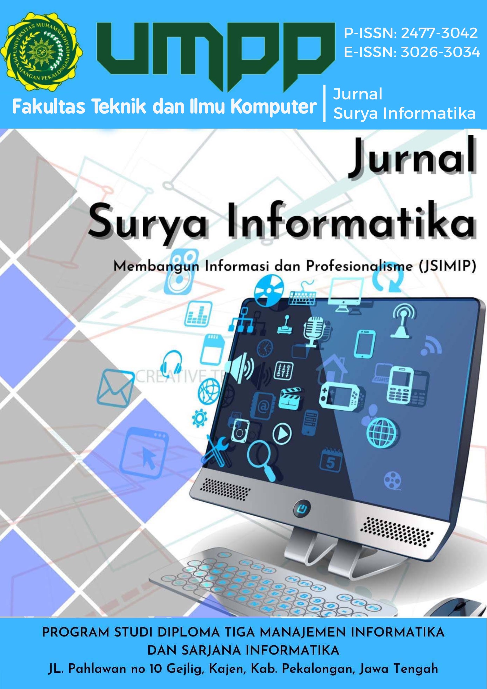 					View Vol. 13 No. 2 (2023): Surya Informatika, Vol 13. No. 2, November 2023
				